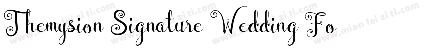 Themysion Signature Wedding Font字体转换